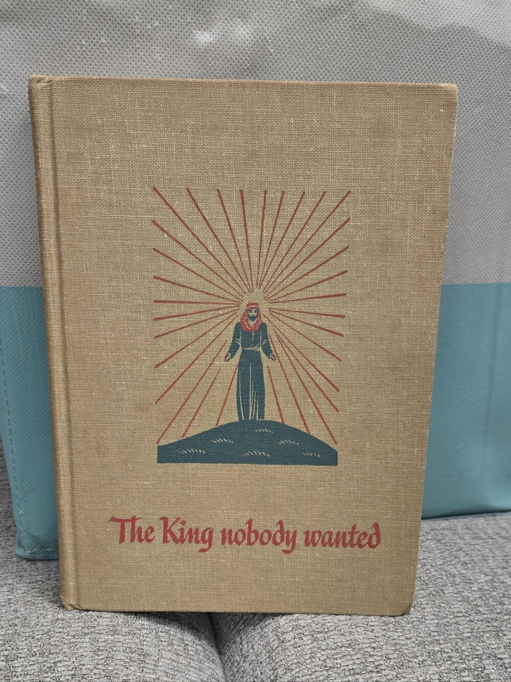 The King Nobody Wanted Norman F. Langford 1948 HC